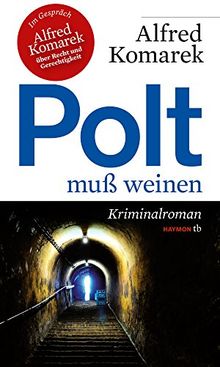 Polt muß weinen. Kriminalroman (Haymon-Taschenbuch)