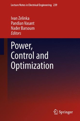 Power, Control and Optimization (Lecture Notes in Electrical Engineering)