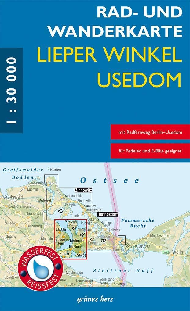 Rad- und Wanderkarte Lieper Winkel, Usedom: Mit Radfernweg Berlin-Usedom. Wasser- und reißfest.: Mit Lassan, Buggenhagen, Karnin, Stolpe, Mellenthin. Maßstab 1:30.000. Wasser- und reißfest.
