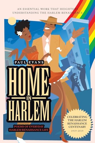 Home in Harlem: Poems of Everyday Harlem Renaissance Life