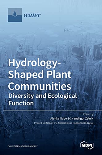 Hydrology-Shaped Plant Communities: Diversity and Ecological Function