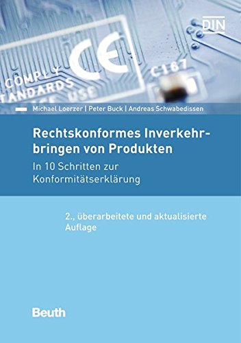 Rechtskonformes Inverkehrbringen von Produkten - Peter Buck Michael Loerzer Andreas Schwabedissen Kartoniert (TB)