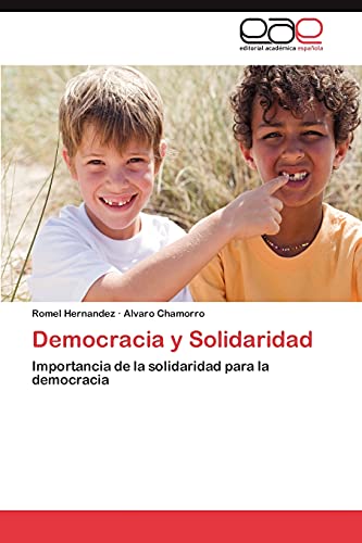 Democracia y Solidaridad: Importancia de la solidaridad para la democracia