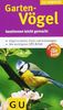 Gartenvögel: bestimmen leicht gemacht (GU Naturtitel)