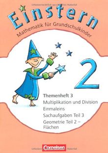 Band 2 - Multiplikation und Division, Einmaleins - Geometrie Teil 2 -Flächen: Sachaufgaben Teil 3. Leihmaterial - Themenheft 3: Multipliation und ... Teil 3. Geometrie Teil 2: Flächen