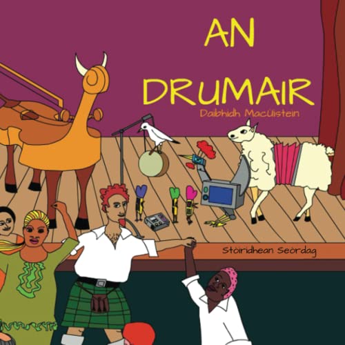 An Drumair: Sòtiridhean Seòrdag (Stòiridhean Seòrdag, Band 5)