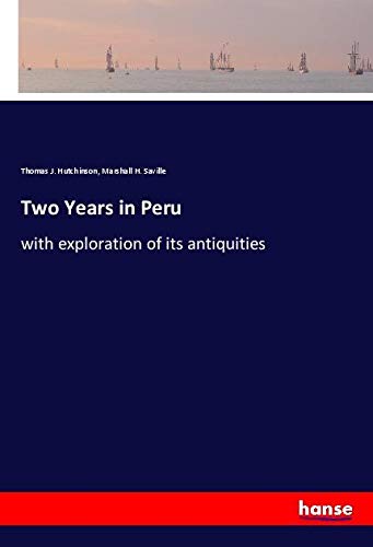 Two Years in Peru: with exploration of its antiquities