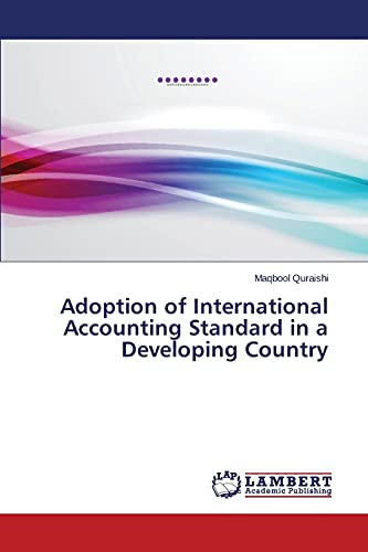 Adoption of International Accounting Standard in a Developing Country