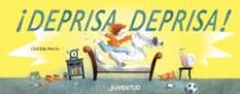 ¡Deprisa, deprisa! (ALBUMES ILUSTRADOS)