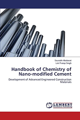Handbook of Chemistry of Nano-modified Cement: Development of Advanced Engineered Construction Materials
