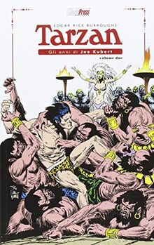 Tarzan. Gli anni di Joe Kubert