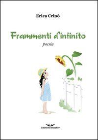 Frammenti d'infinito (Orme di poeti)