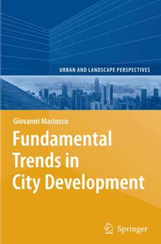 Fundamental Trends in City Development