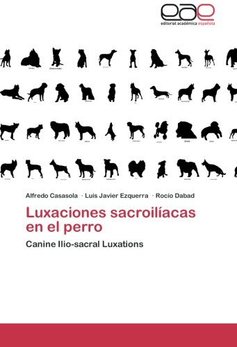 Luxaciones sacroilíacas en el perro: Canine Ilio-sacral Luxations