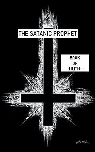 Book of Lilith (The Satanic Prophet, Band 2)