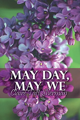 May Day, May We