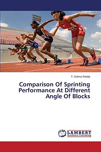 Comparison Of Sprinting Performance At Different Angle Of Blocks