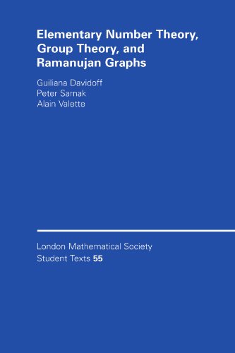 Giuliana Davidoff Elementary Number Theory, Group Theory And Ramanujan Graphs (London Mathematical Society Student Texts, Band 55)