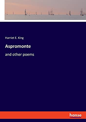 Aspromonte: and other poems