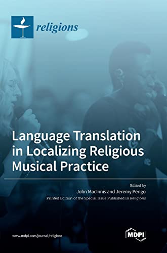 Language Translation in Localizing Religious Musical Practice