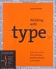 Thinking with Type: A Critical Guide for Designers, Writers, Editors, and Students (Design Briefs)
