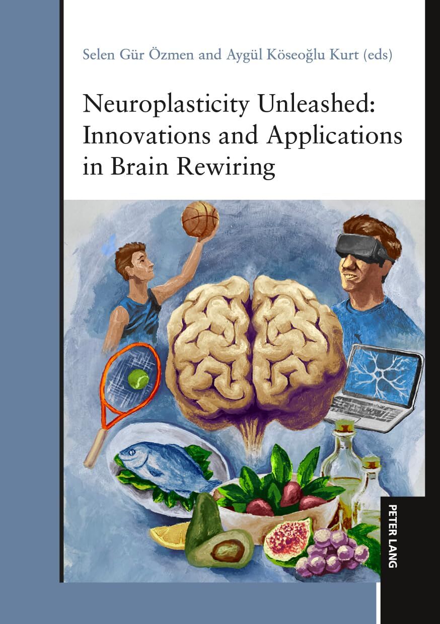Neuroplasticity Unleashed: Innovations and Applications in Brain Rewiring