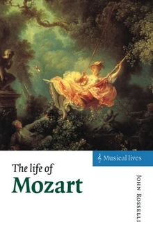 The Life of Mozart (Musical Lives)