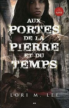 Aux portes de la pierre et du temps T1