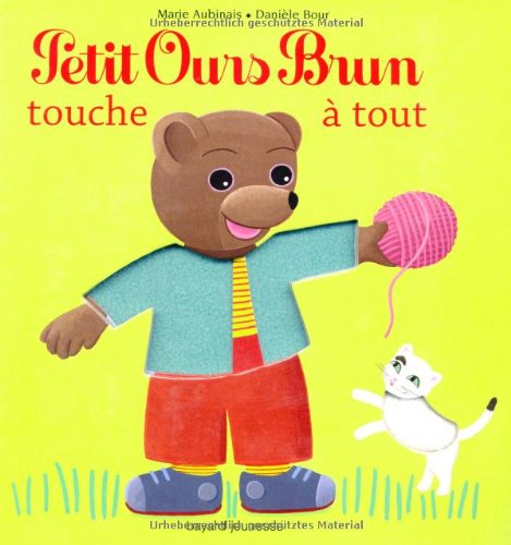 Petit Ours Brun touche &agrave; tout - livre &agrave; mati&egrave;res: LIVRE A TOUCHER