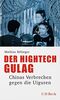 Der Hightech-Gulag: Chinas Verbrechen gegen die Uiguren (Beck Paperback)