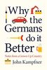 Why The Germans Do It Better: Lessons from a Grown-up Country
