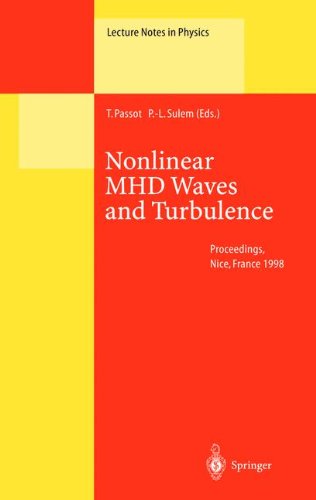 Nonlinear Mhd Waves and Turbulence: Proceedings Of The Workshop Held In Nice, France, 14 December 1998 (Lecture Notes in Physics, Band 536)