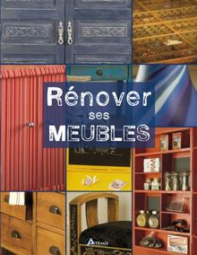 Rénover ses meubles von Chaumeton, Hervé, Collectif | Buch | Zustand gut