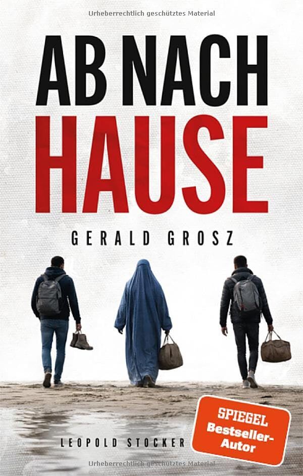 Grosz, Gerald: Ab nach Hause