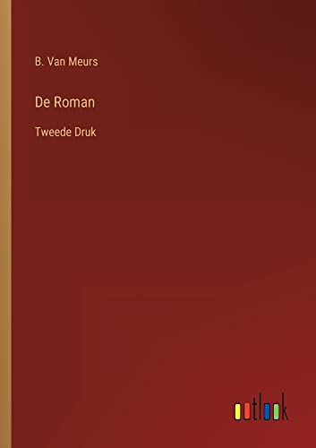 De Roman: Tweede Druk