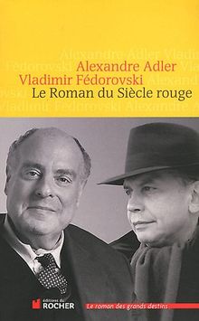 Le roman du siècle rouge