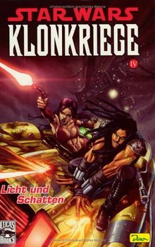 Star Wars Sonderband 22. Klonkriege 4. Licht und Schatten