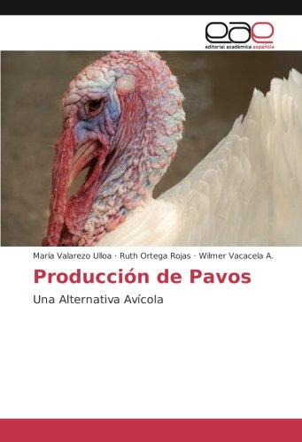 Producción de Pavos: Una Alternativa Avícola
