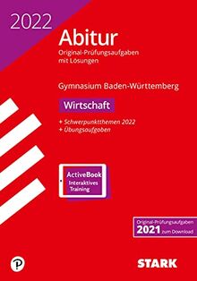 STARK Abiturprüfung BaWü 2022 - Wirtschaft (STARK-Verlag - Abitur-Prüfungen)