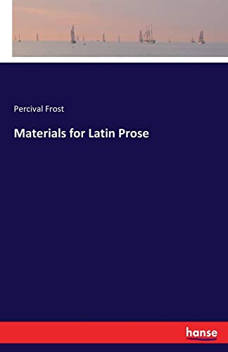 Materials for Latin Prose