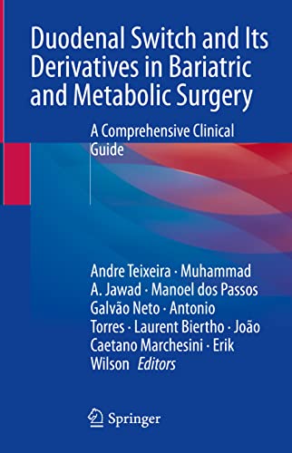 Duodenal Switch and Its Derivatives in Bariatric and Metabolic Surgery: A Comprehensive Clinical Guide