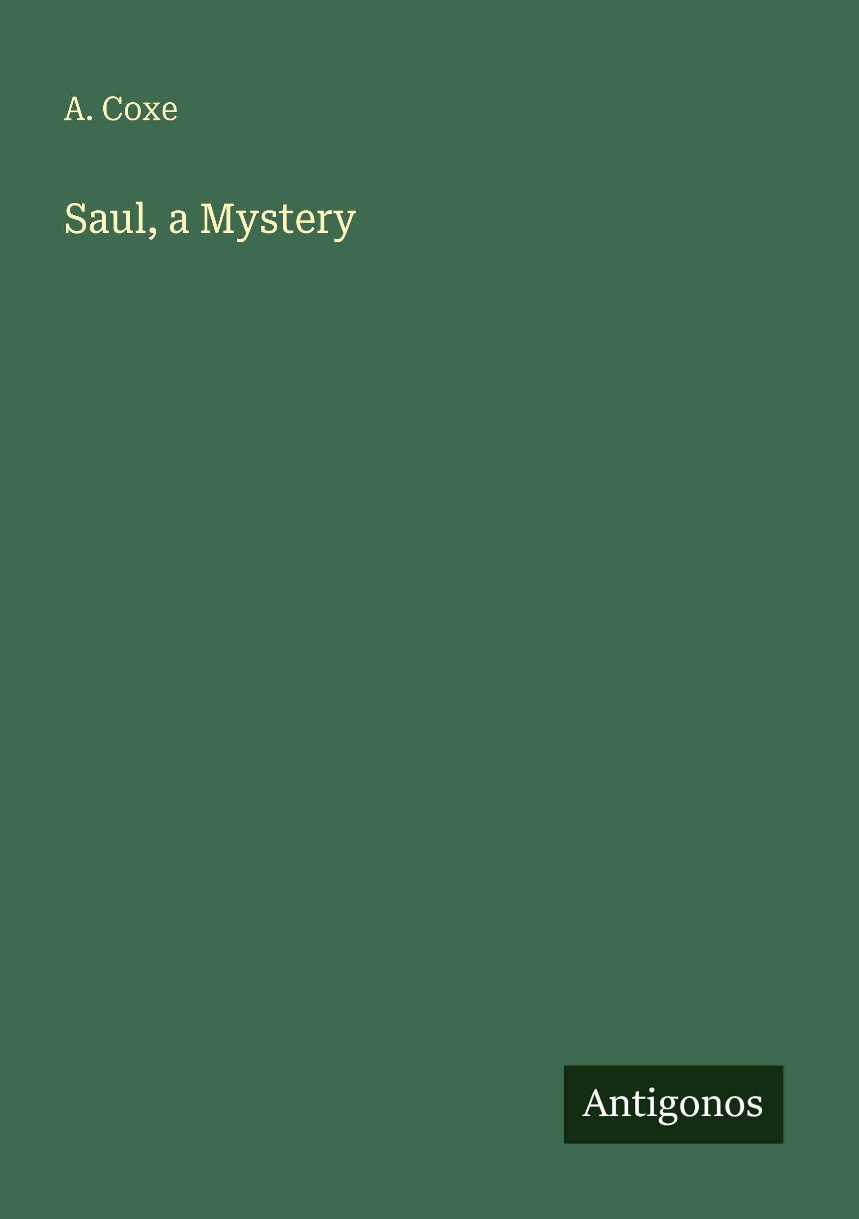 Saul, a Mystery