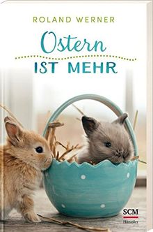 Ostern ist mehr