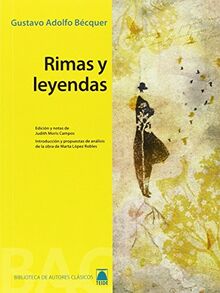 Biblioteca de autores clásicos 06 - Rimas y leyendas -Gustavo Adolfo Bécquer-