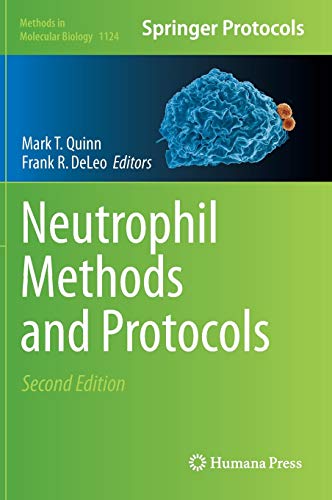 Neutrophil Methods and Protocols (Methods in Molecular Biology, 1124, Band 1124)