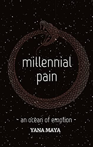 millennial pain - an ocean of emotion: 111 poems about thoughts, feelings, insights and truths of the millennial generation