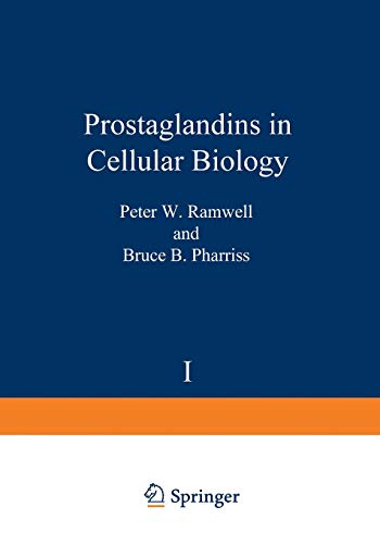 Prostaglandins in Cellular Biology: Proceedings of the ALZA Conference on Prostaglandins in Cellular Biology and the Inflammatory Process held in ... 1971 (Alza Conference Series, 1, Band 1)