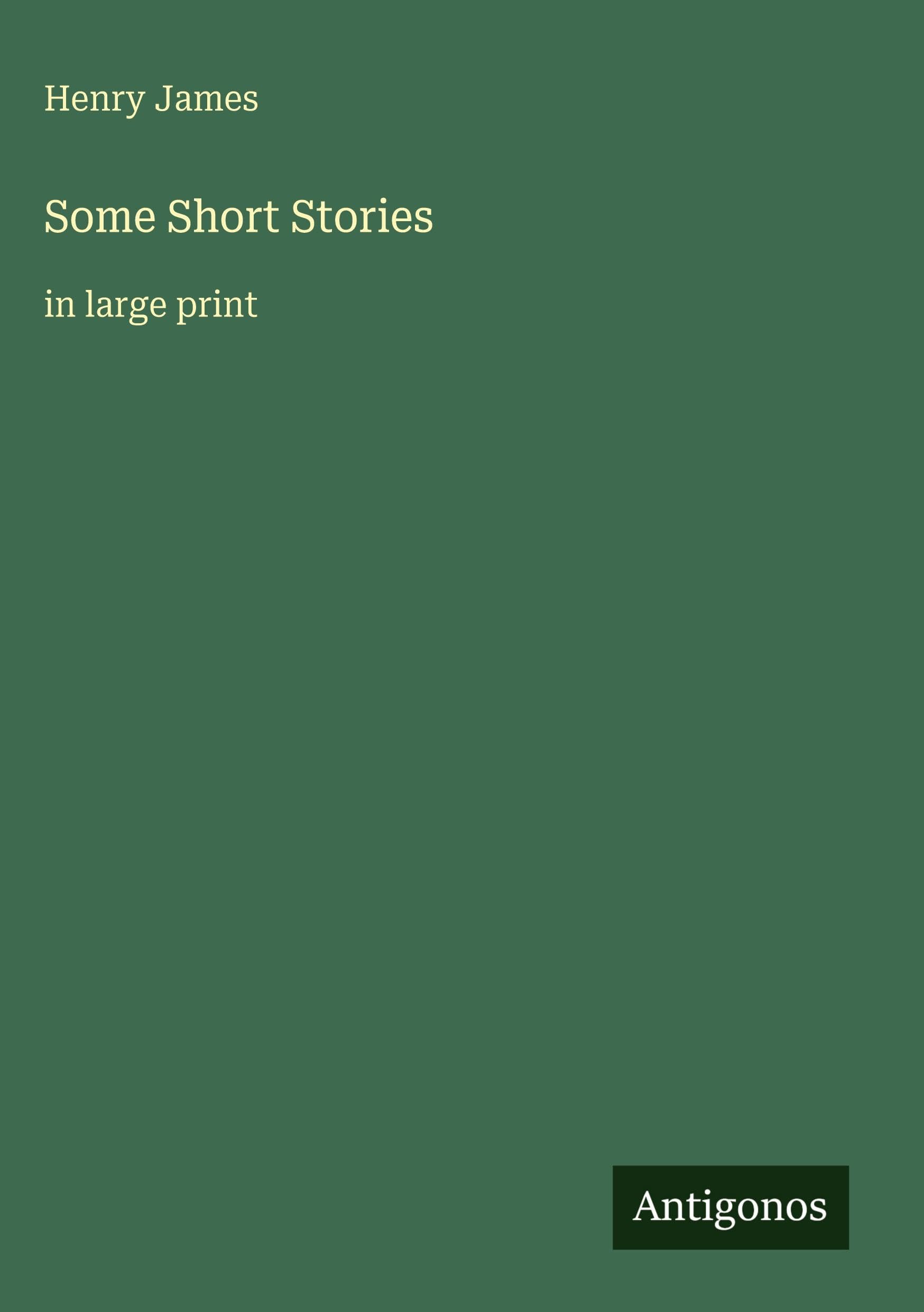 Some Short Stories: in large print
