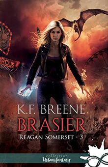 Brasier : Reagan Somerset, T3