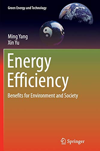 Energy Efficiency: Benefits for Environment and Society (Green Energy and Technology)
